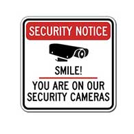 Security Notice Smile! You Are On Our Security Cameras Sign - 18x18