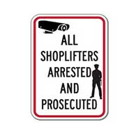 All Shoplifters Arrested And Prosecuted Signs - 12x18 - Reflective Rust-Free Heavy Gauge Aluminum Security Signs