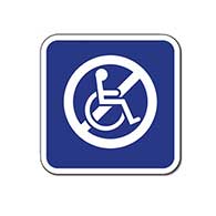 NON-Accessible Symbol Signs - 12x12 - Reflective Rust-Free Heavy Gauge Aluminum ADA Access Signs