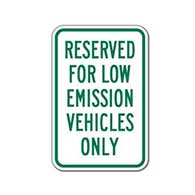 Buy Reserved For Low Emission Vehicles Only Parking Signs - 12x18 - Reflective Rust-Free Heavy Gauge Aluminum Parking Signs