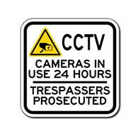 CCTV Cameras In Use 24 Hours Trespassers Prosecuted - 12x12- Reflective Rust-Free Heavy Gauge Aluminum Closed Circuit TV Security Sign