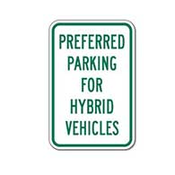 Preferred Parking For Hybrid Vehicles Parking Signs - 12x18 - Reflective Rust-Free Heavy Gauge Aluminum Hybrid Parking Signs