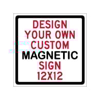 Custom Reflective and Magnetic Sign - 12x12 Size - Full Color Reflective Magnet Signs for Car Doors and Other Metal Surfaces