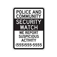 Police And Community Security Watch We Report Suspicious Activities Signs with Custom Phone Number Added to Signs - 12x18 - Reflective Rust-Free Heavy Gauge Aluminum Neighborhood Crime Watch Signs