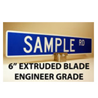 Custom Street Name Signs - 6 Inch High - Extruded Blade - EGP