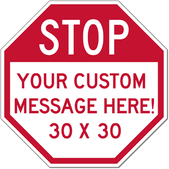 Custom Half Stop Reflective Sign 30x30 Stopsignsandmore Custom Half Stop Reflective Sign