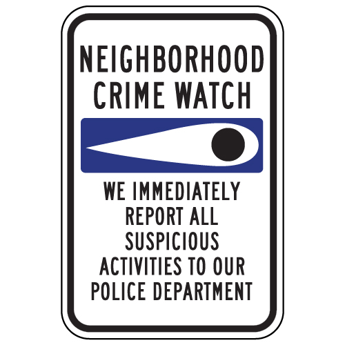 Neighborhood Watch Warning Sign - 24x30 | StopSignsandMore.com