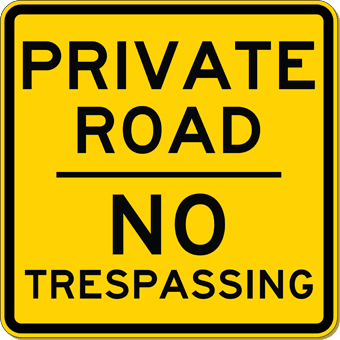 Private Road No Trespassing Sign H.I.P. - 18x18 | StopSignsandMore.com