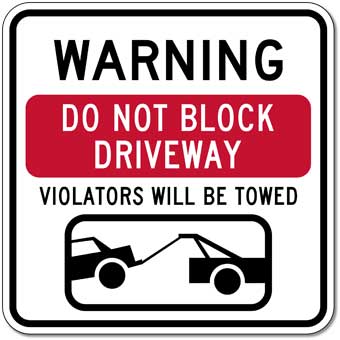 No Parking do not block driveway Violators Towed outdoor Metal sign 
