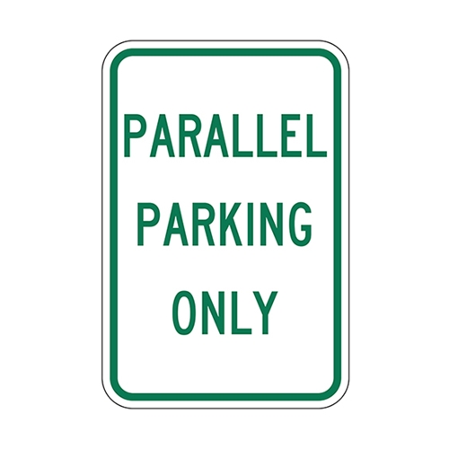 Parallel Parking Only Sign 12x18