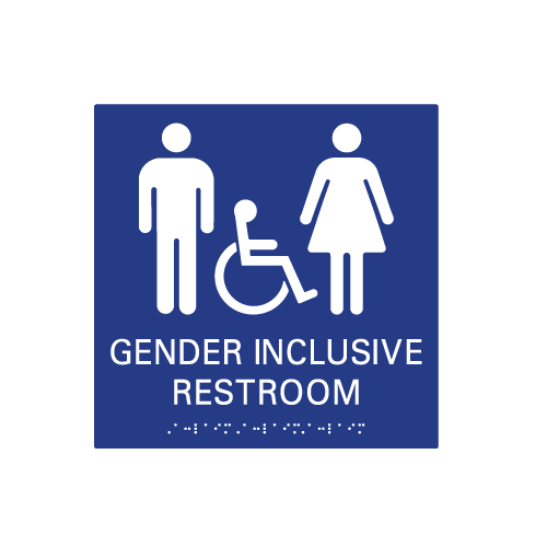 ADA Compliant "All Inclusive" Non Gender Specific Unisex Restroom/Bathroom Sign 