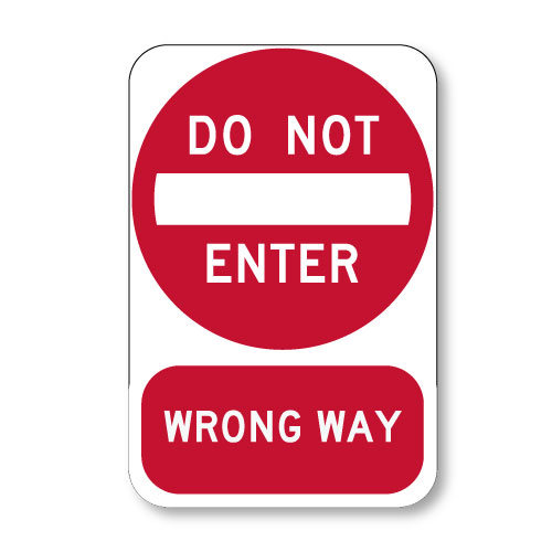 Do Not Enter/Wrong Way Combo Sign H.I.P. 12x18