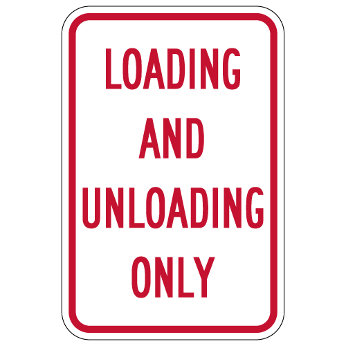 Loading and Unloading Zone Sign 8"x12" .040″ Aluminum English/Spanish T5251 