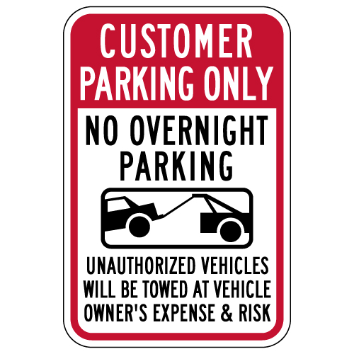 Customer Parking Only No Overnight Parking Sign - 12x18