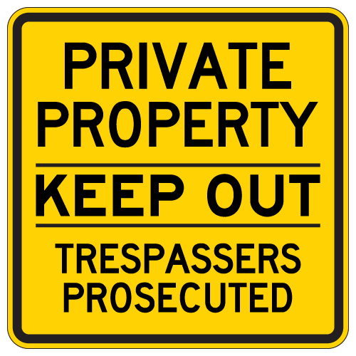 Private Property Keep Out Sign 30x30