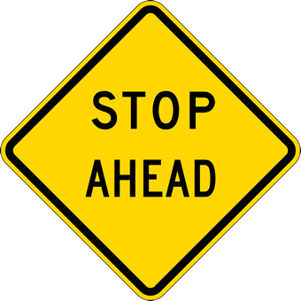 STOP Ahead Text Warning Sign - 24X24 | StopSignsandMore.com