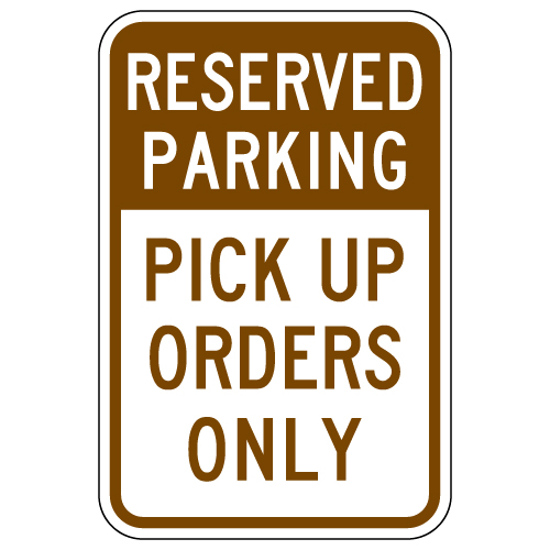 Reserved Parking Pick Up Orders Only Sign - 12x18  display picture 1