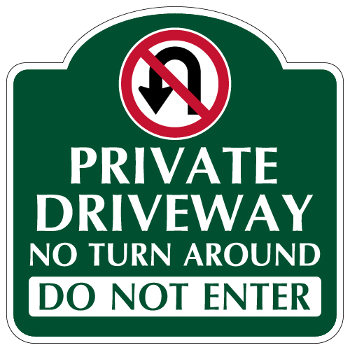 ●NO TURN AROUND No Turn Around Sign - Save 10% Instantly