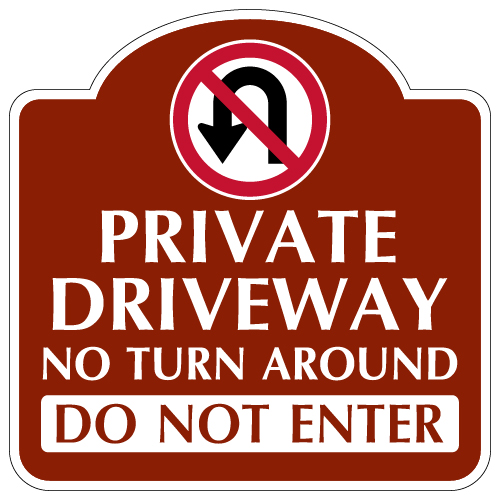 ●NO TURN AROUND No Turn Around Sign - Save 10% Instantly