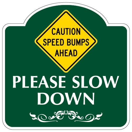 Mission Style Caution Speed Bumps Ahead Sign - 18x18