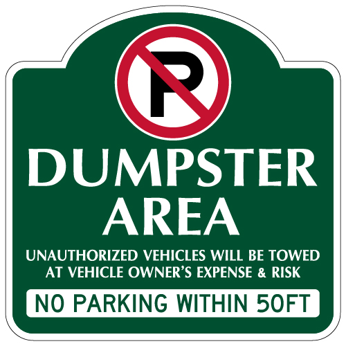 Mission Style No Parking Dumpster Area Sign - 18x18