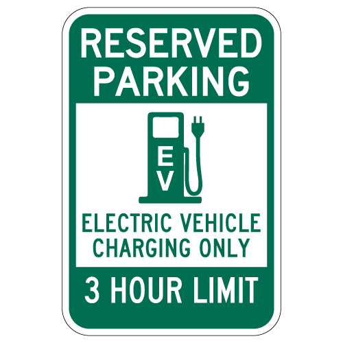 Rust Free Aluminum Green 12x18 - Reflective STOPSignsAndMore 3 Hour Time Limit Electric Vehicle Parking Sign 