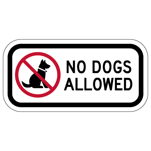 No Dogs Allowed Sign - 12x6 | StopSignsandMore.com