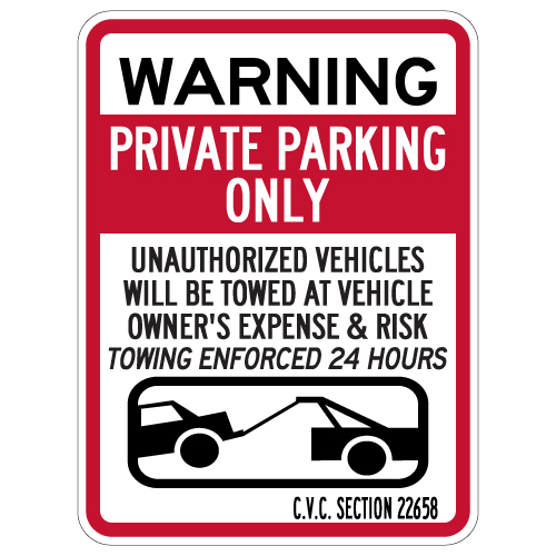 California Private Parking Only CVC Section 22658 Sign - 18x24