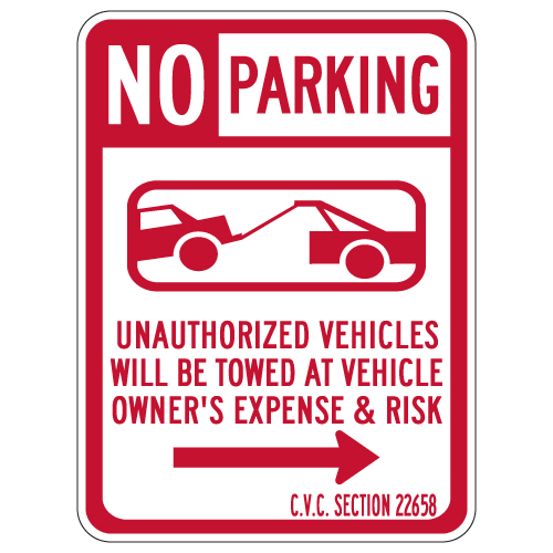 California No Parking CVC Section 22658 Sign - Right Arrow - 18x24