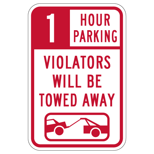 2 Hour Parking Violators Will Be Towed Sign - 12x18