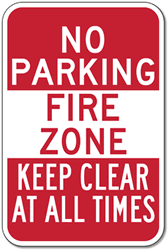 No Parking Fire Zone Keep Clear Signs - 12x18