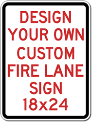 Design Your Own Custom Fire Lane Sign - 18X24