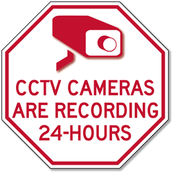 CCTV Cameras Are Recording STOP Sign - 12x12