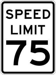 Seventy-Five Miles Per Hour Sign - 18x24 - Official MUTCD Compliant R2-1 Reflective Rust-Free Heavy Gauge Aluminum 75 Miles Per Hour Speed Limit Signs