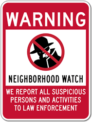 Neighborhood Watch Warning Sign - 18x24 - Reflective rust-free heavy-gauge aluminum Neighborhood Watch Signs