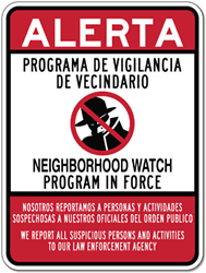 Bilingual Neighborhood Watch Program In Force Sign - 18x24