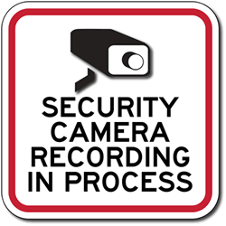 Security Camera Recording In Process Signs - 12x12 - Reflective aluminum Video Security Signs