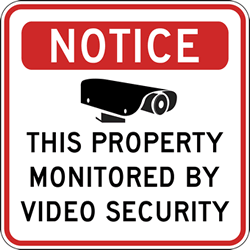 Property Monitored By Video Security Sign - 24X24