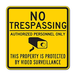 No Trespassing Video Surveillance Sign - Choose Your Colors - 24x24