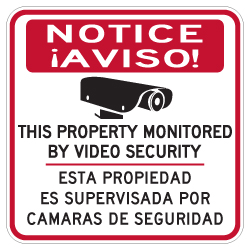 Bilingual Property Monitored By Video Security Signs - 18x18 - Reflective Rust-Free Heavy Gauge Aluminum Bilingual Video Surveillance Signs