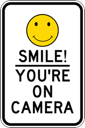 Smile! You're On Camera Signs - 12x18 - Reflective rust-free heavy gauge aluminum Video Security Sign