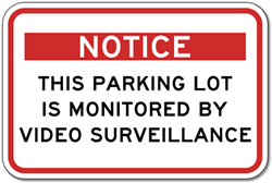 Notice This Parking Lot Is Monitored By Video Surveillance Sign - 18x12 - Reflective heavy-gauge (.063) aluminum Video Security Signs