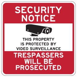 Property Protected By Video Surveillance Sign - 30x30