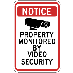 Property Monitored By Video Security Sign - 12X18 - Reflective rust-free heavy-gauge aluminum Security Signs