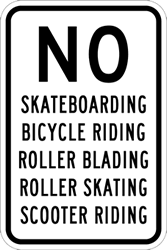 No Skateboarding Bicycle Riding Roller Blading Roller Skating Scooter Riding Sign - 12x18 - Reflective heavy-gauge rust-free No Skateboarding Signs