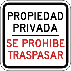 Spanish Private Property No Trespassing Sign - 12x12 - Reflective rust-free heavy-gauge (.063) Spanish and Bilingual Security Signs (Propiedad Privada Se Prohibe Trespasar)