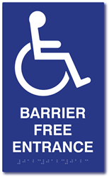 ADA Compliant Symbol of Accessibility Barrier Free Entrance Sign with Tactile Text and Grade 2 Braille - 6x10
