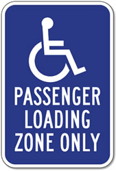 Disabled Passenger Loading Zone Sign - 12x18 - Reflective Rust-Free Heavy Gauge Aluminum ADA Guide Signs and Handicap Parking Signs