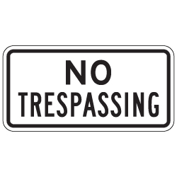 Buy No Trespassing Door Signs - 12x6 - Reflective Rust-Free Durable Aluminum No Trespassing Signs
