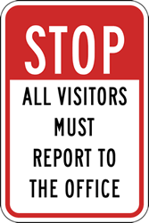 Buy STOP All Visitors Must Report To The Office Signs - 12x18 - Reflective Rust-Free Heavy Gauge Aluminum Property Signs